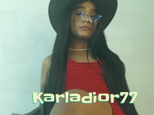 karladior77 Wanna Meet