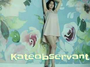Kateobservant
