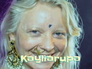 Kayliarupa
