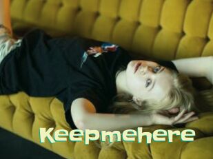keepmehere Wanna Meet