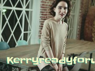 Kerryreadyforu