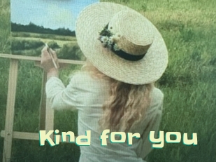 Kind_for_you