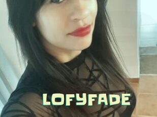 LOFYFADE