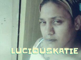 LUCIOUSKATIE