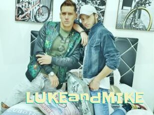 LUKEandMIKE