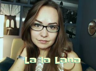 La_la_Lana