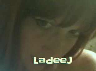 LadeeJ