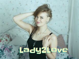 Lady2Love