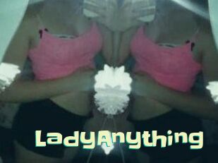 LadyAnything