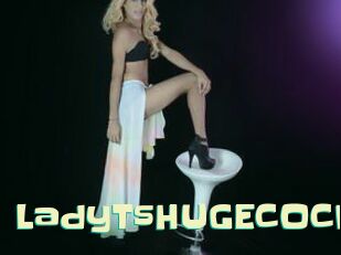 LadyTsHUGECOCK