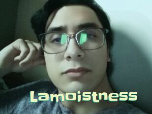 Lamoistness