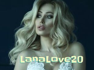 LanaLove20
