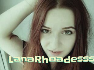 LanaRhoadesss