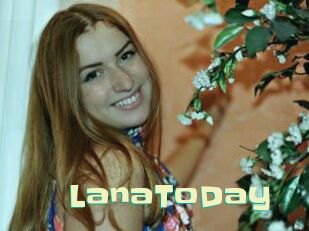 LanaToDay