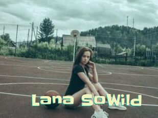 Lana_SoWild