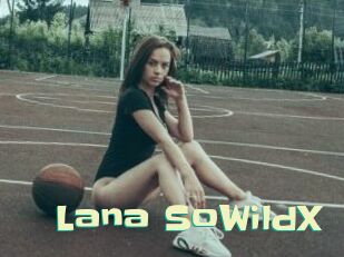 Lana_SoWildX Wanna Meet