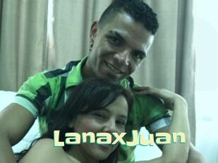 LanaxJuan