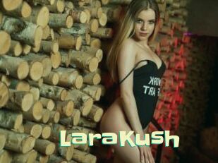 LaraKush