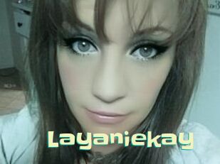 Layaniekay