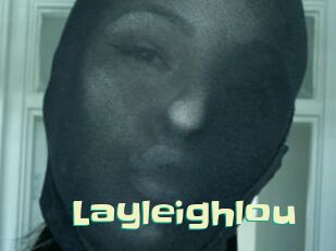 Layleighlou