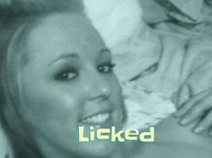 Licked