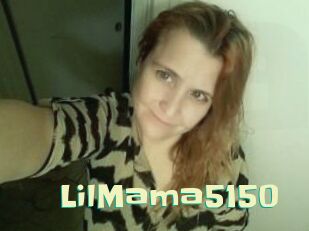 LilMama5150
