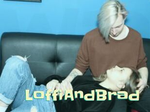 LoffiAndBrad