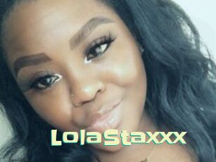 LolaStaxxx