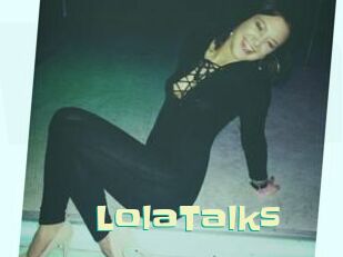 LolaTalks