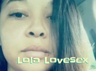 Lola_Lovesex