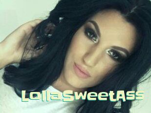 LollaSweetAss