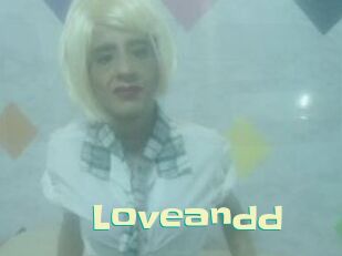Loveandd