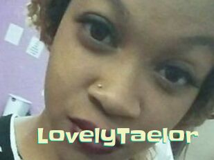 LovelyTaelor