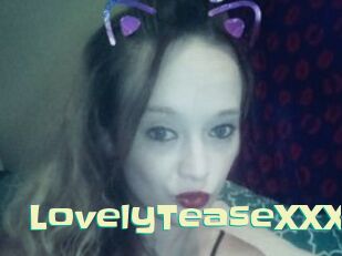 LovelyTeaseXXX
