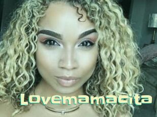 Lovemamacita