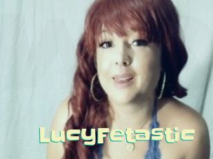 LucyFetastic
