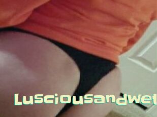 Lusciousandwet