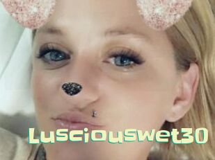 Lusciouswet30