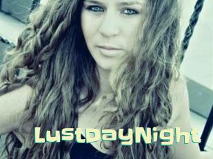 LustDayNight
