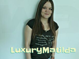 LuxuryMatilda