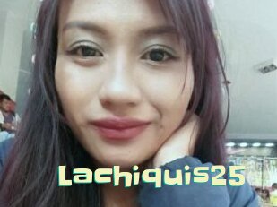 Lachiquis25