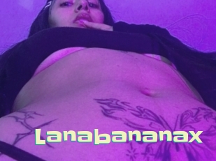 Lanabananax
