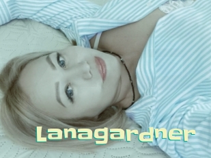 Lanagardner