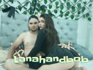 Lanahandbob