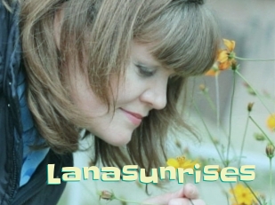 Lanasunrises