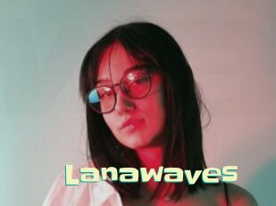 lanawaves Wanna Meet