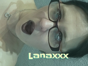 Lanaxxx