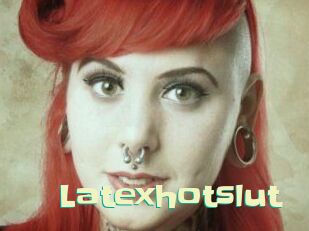 Latexhotslut
