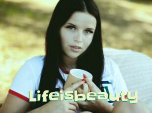 Lifeisbeauty