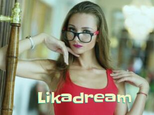 Likadream